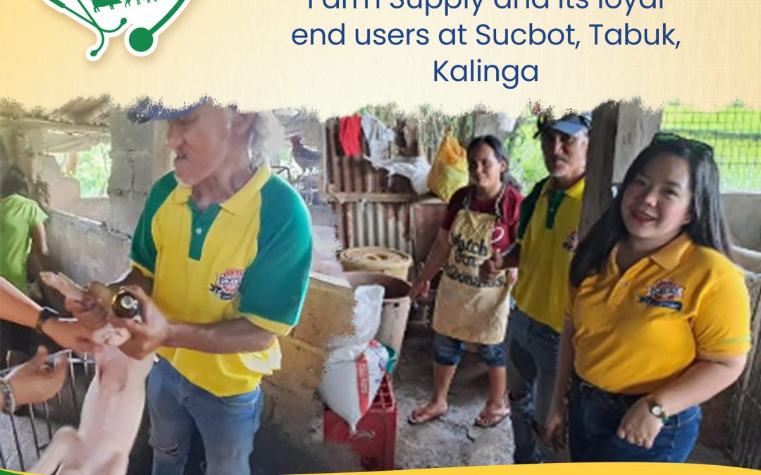 Excel Feeds Teams conduct Vet Mission to assist and support Kintoman Farm Supply and its loyal end users at Sucbot, Tabuk, Kalinga